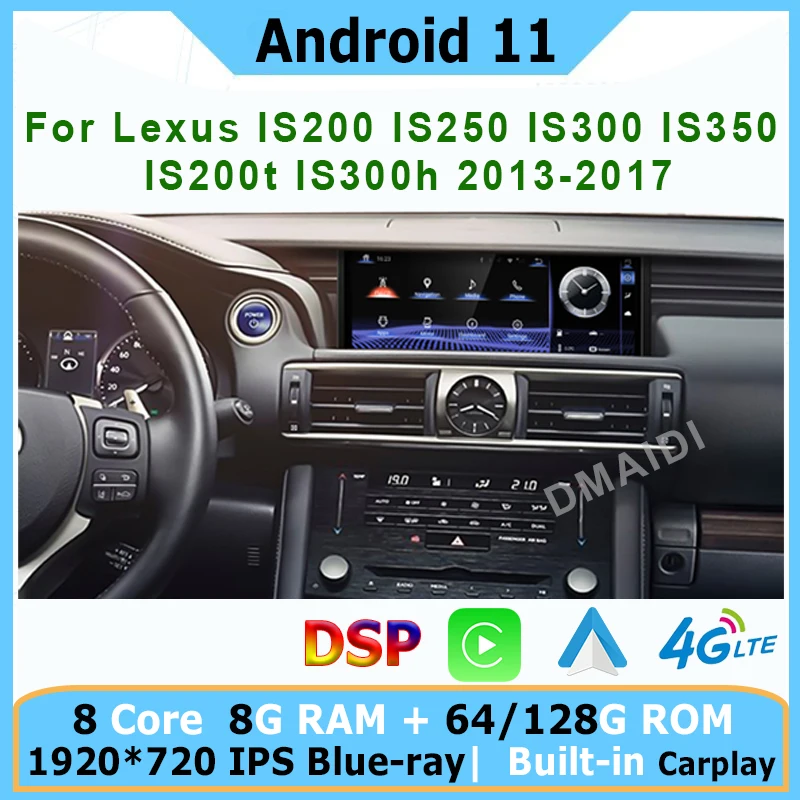 

Android 11 8G 128G Car Multimedia Navigation For Lexus IS 200 250 300 350 200t 300h 2013-2017 Stereo Radio GPS Unit Touch Screen