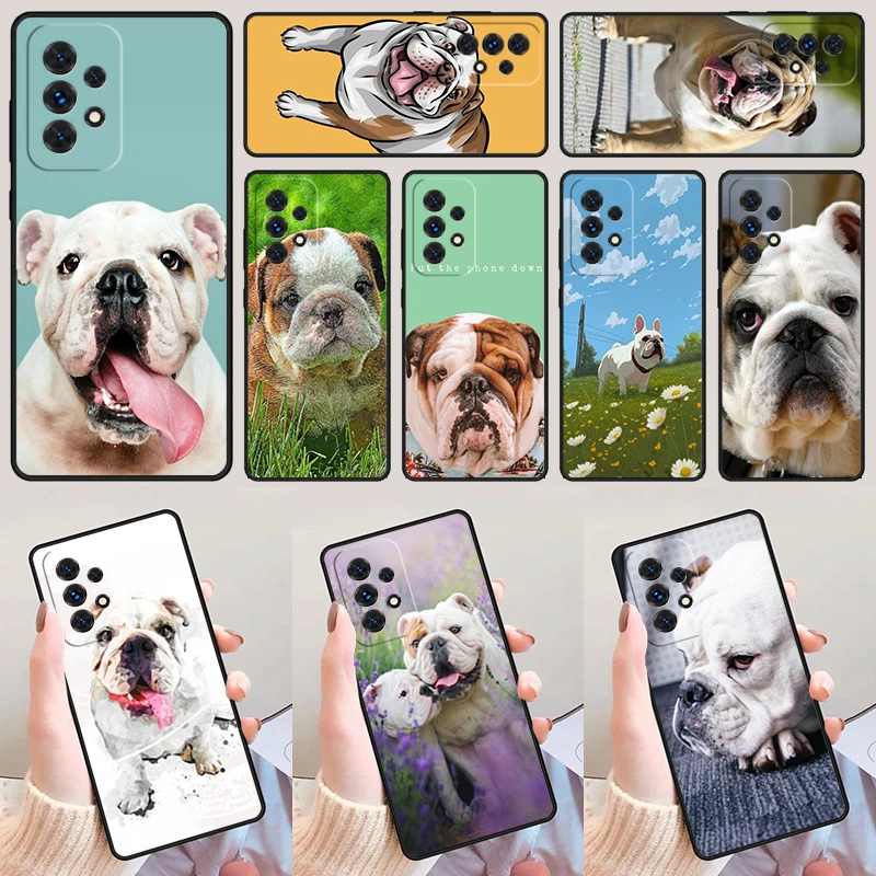 English Bulldog Dog Pet For Samsung Galaxy A52 A72 A73 A20e A21S A50 A70 A11 A12 A42 A31 A40 A51 A71 A32 A80 A91 Phone Case