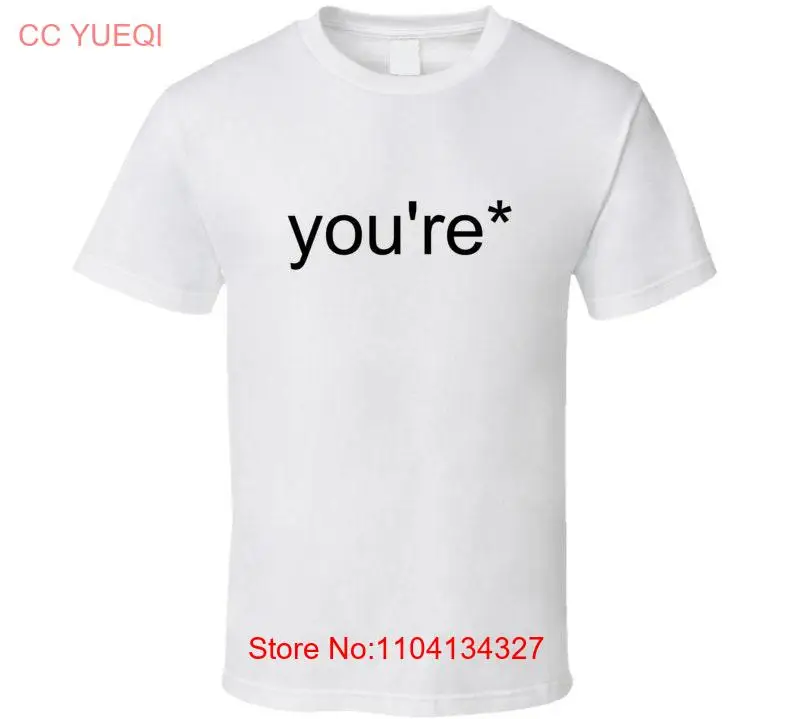 You're T Shirt Best…