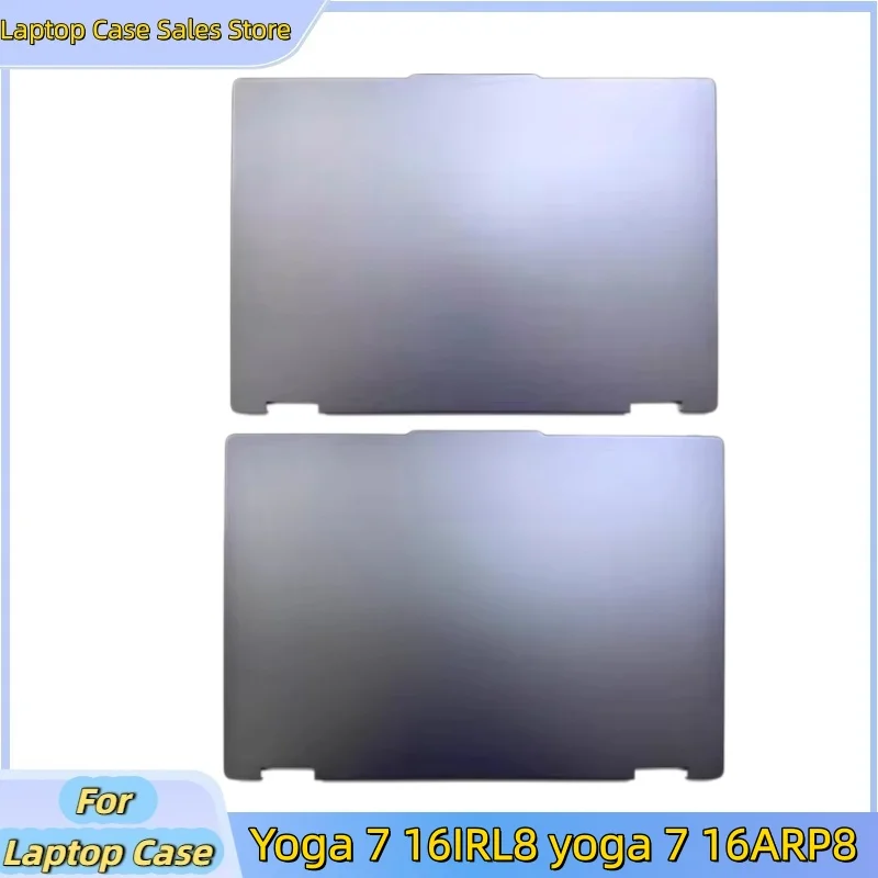 

New laptop For Lenovo Yoga 7 16IRL8 yoga 7 16ARP8 2023 Rear Lid Lcd Back Cover Top Case A shell
