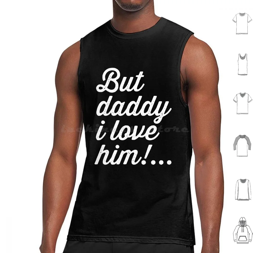 But Daddy I Love Him! Little Mermaid Tank Tops Print Cotton Daddy But Daddy I Love Him Harry Dad Styles Funny Love Cute #1