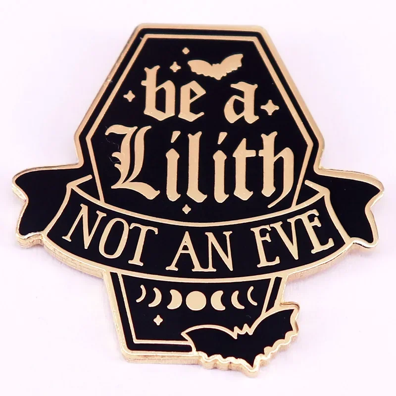 Be A Lilith Not An Eve Coffin Hard Enamel Pin Halloween Gothic Bat Badge Brooch for Jewelry Accessory Gifts