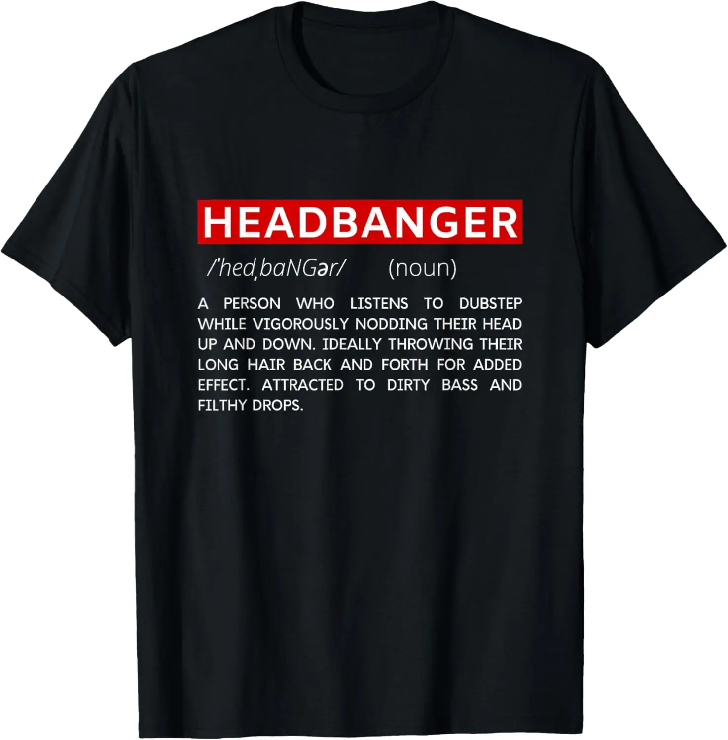 

Headbanger Dictionary Definition EDM Dubstep Rave Party
