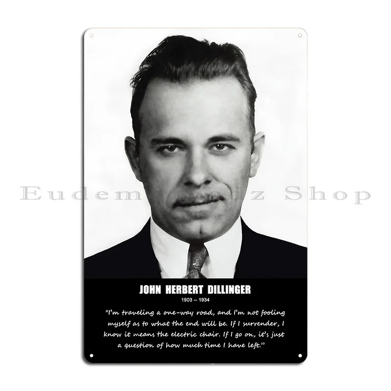 John Dillinger Metal Signs Wall Decor Club Pub Cinema Design Tin Sign Poster