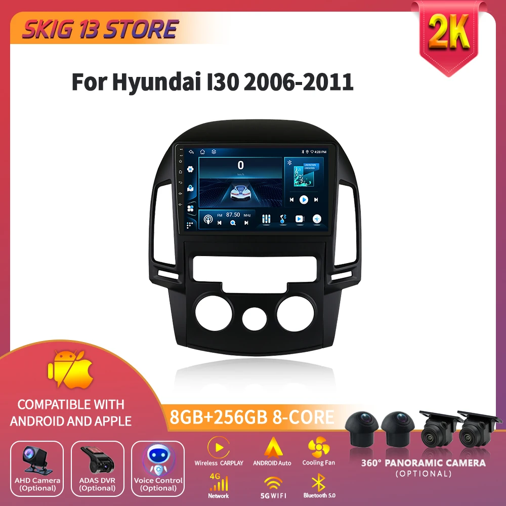 

Android 14 For Hyundai I30 2006-2011 CarPlay Car Radio Multimedia Navigation 4G GPS Wireless Bluetooth Carplay Screen Stereo