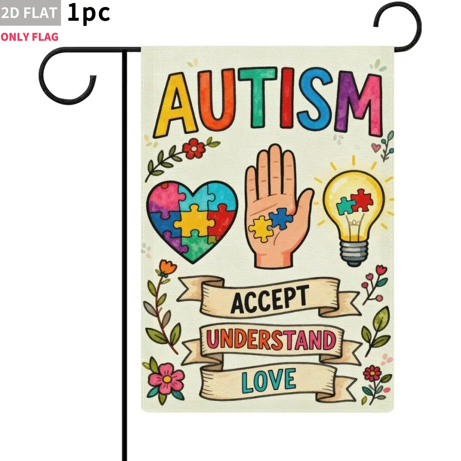 

2D FLAT 1pc Double-Sided garden flag Autism Accept Understand Love Puzzle Heart Light Hand 28x40 Inch Polyester fabric, Perfect