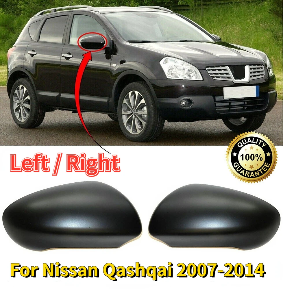 Left/Right Wing Mirror Cover Replacement For Nissan Qashqai J10 2007-2014 Side Door Rearview Mirror Cover Car Accessories