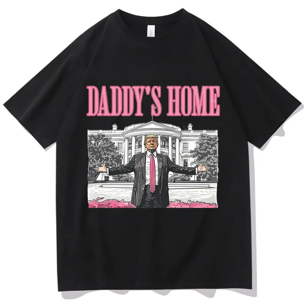 Daddy's Home Trump Voor President 2024 O-hals Korte Mouwen MAGA Gift Mannen Vrouwen Streetwear Tees Korte