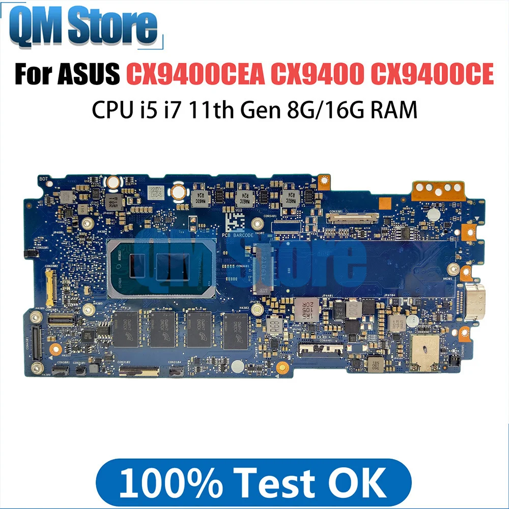 

Notebook Mainboard For ASUS Chromebook CX9400 CX9400CE CX9400CEA Laptop Motherboard With i5 i7 11th Gen CPU 8G 16G RAM