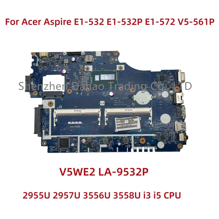 Carte mère LA-9532P pour ordinateur portable Acer Aspire E1-532 E1-532P E1-572 V5-561P, avec processeur 2955U 2957U 3556U 3558U i3 i5 NBMFM1100P