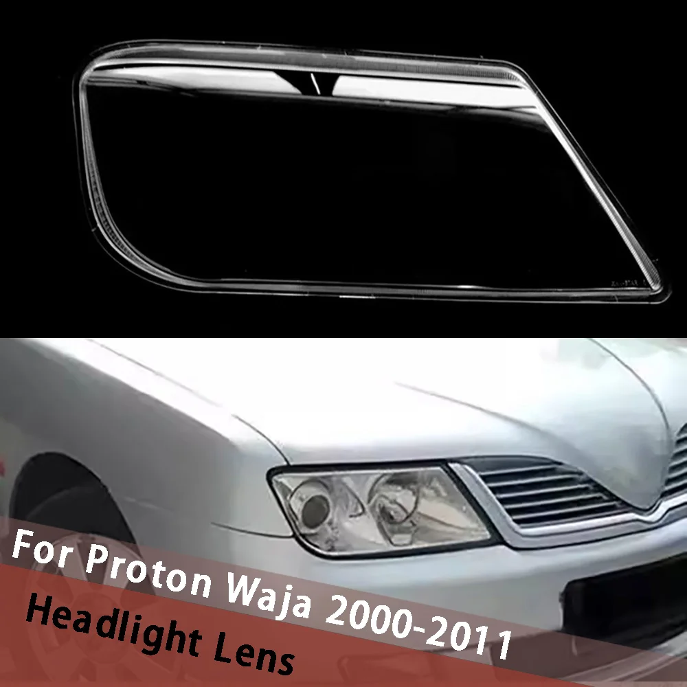 For Proton Waja 2000-2011 Headlamp Housing Transparent Mask Cover Headlight Shell Plexiglass Replace Original Lens Housing
