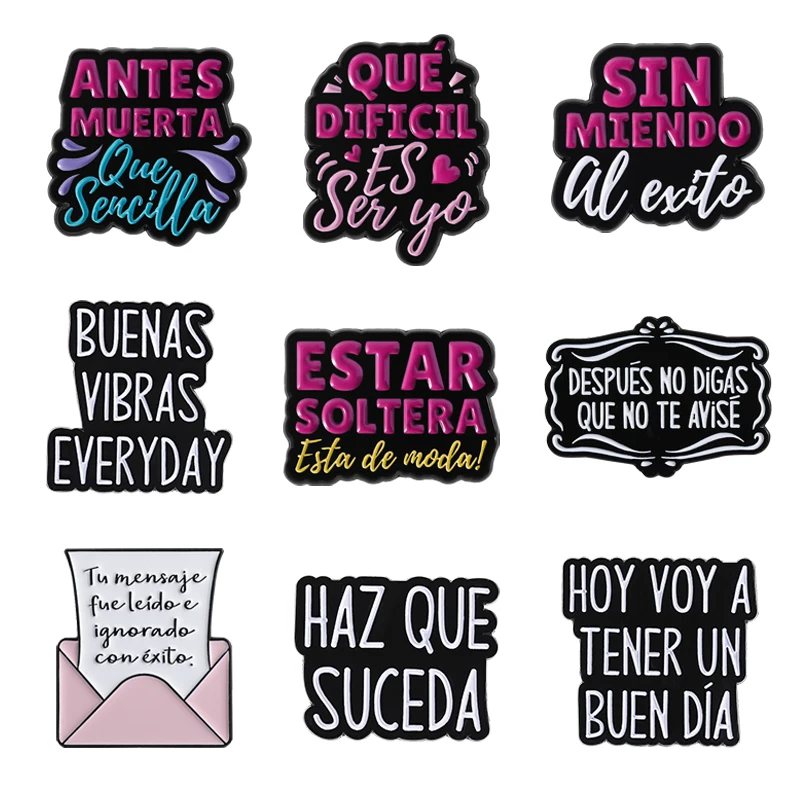Spanish Latina Quote Enamel Pins Antes Muerta Que Sencilla Ojo de Loca No Se Equivoca Metal Brooches Lapel Badge Jewelry Gifts