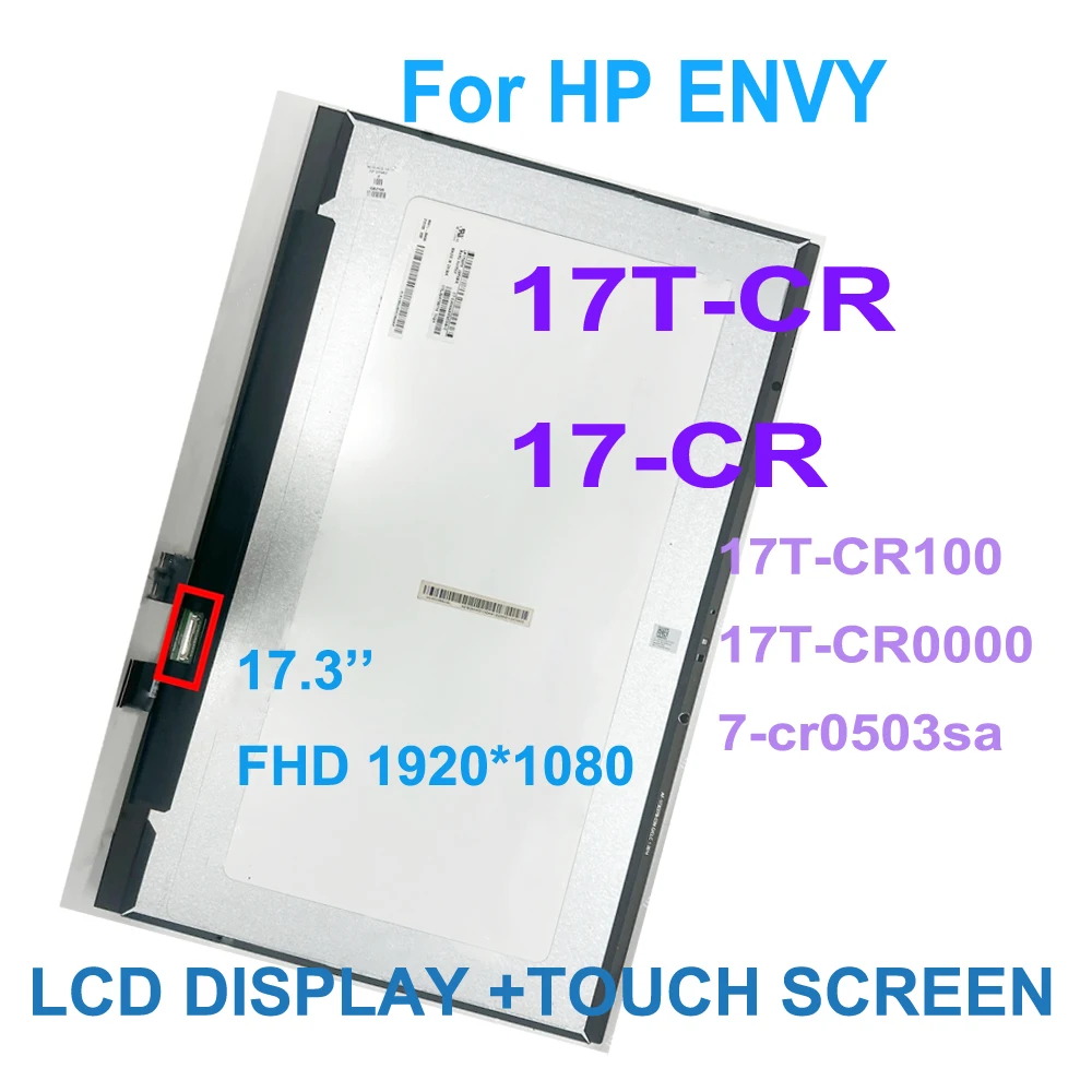 

17.3'' FHD LCD Display For HP Envy 17-CR Series 17T-CR100 17T-CR0000 17-cr0503sa LCD Touch Screen Digitizer Assembly No Frame