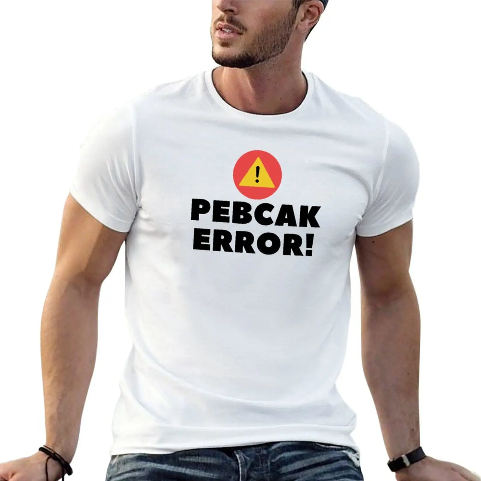 

cotton man T-Shirt graphic shirt t shirts Error PEBCAK 100% man t