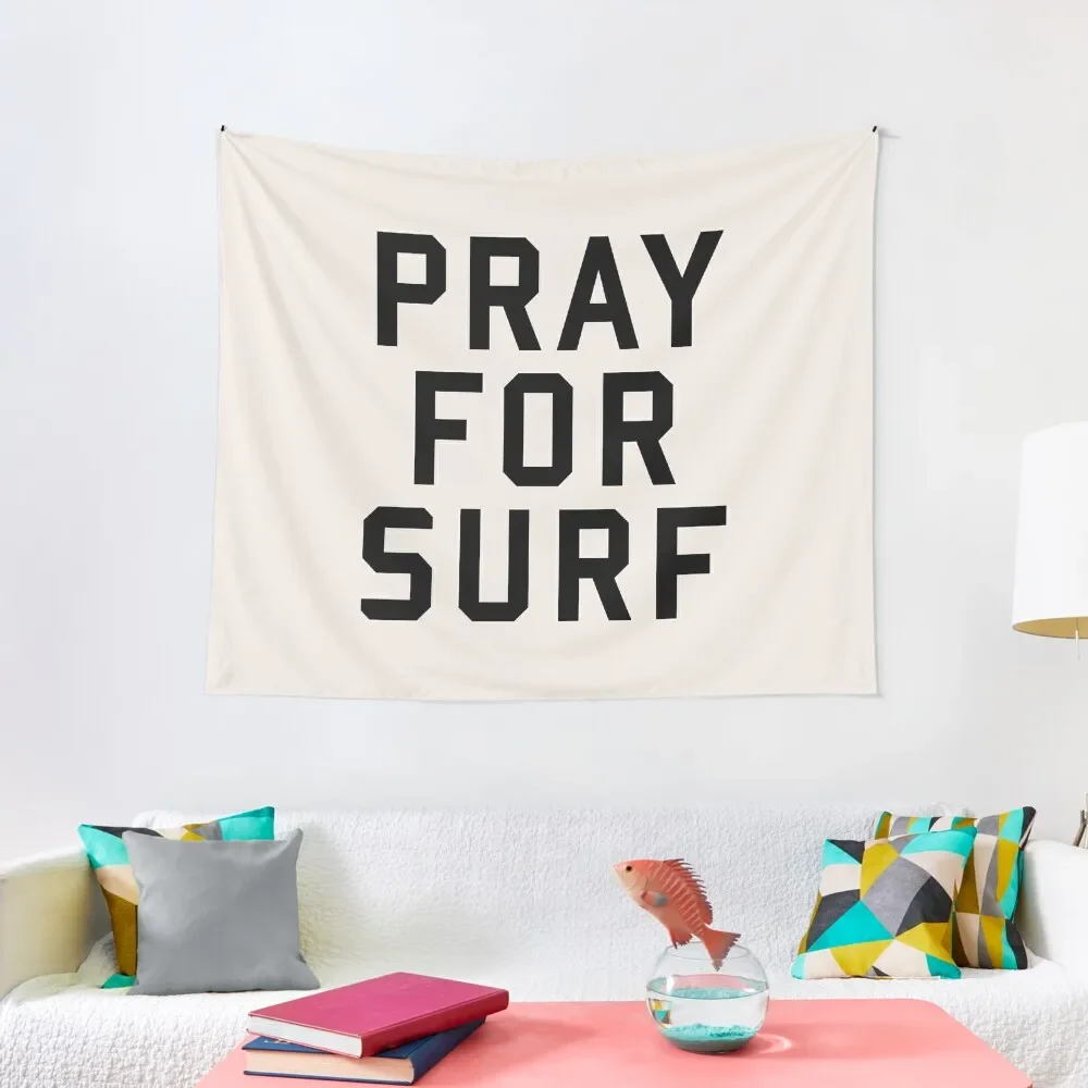 

Pray For Surf Tapestry Cute Room Things Wall Hanging Luxury Living Room Decoration Wallpaper Bedroom Tapestry