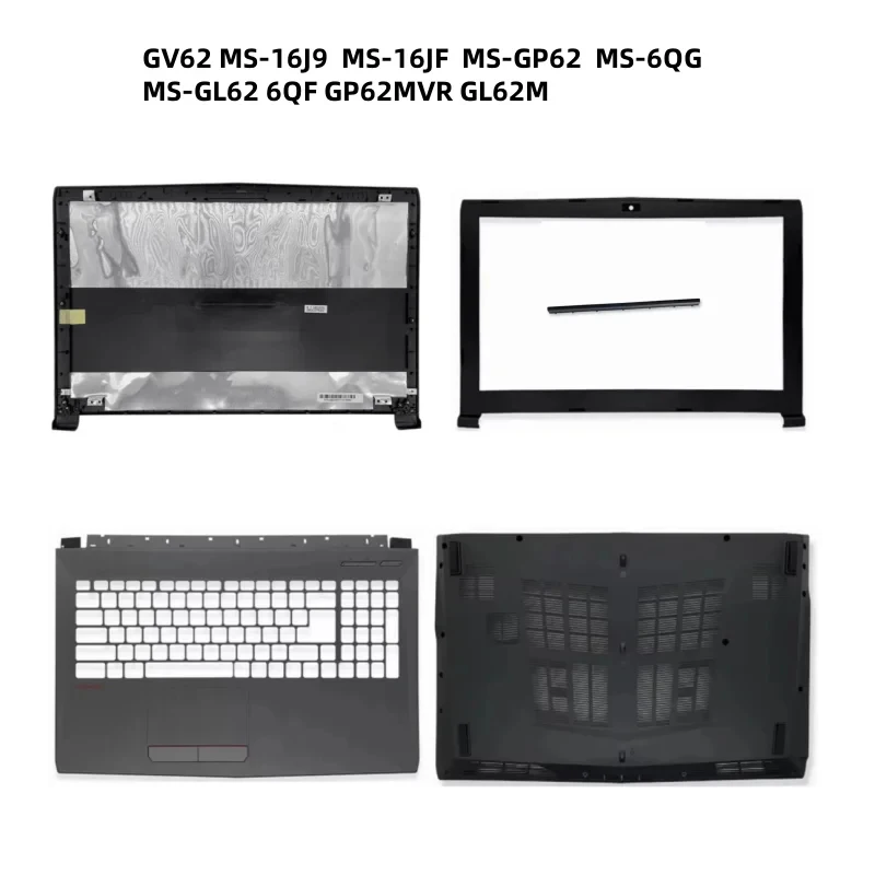 For MSI GV62 GP62 GL62 MS-16J9 MS-16JF MS-16QG MS-16QF Series Laptop LCD Back Cover Front Bezel Top Case & Bottom Base Cover