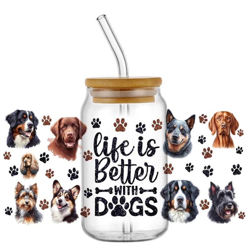 Watercolor Multi Breed Dog Paw Print UV DTF Wraps Life Is Better With Dogs Waterproof Decals for 16oz Libbey Glass Can