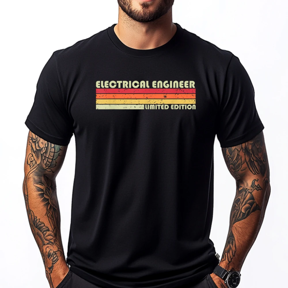 

Electrical Engineer Funny Job Title Birthday Worker Idea Plus Size Men Clothing T Shirt Homme T Shirt Street