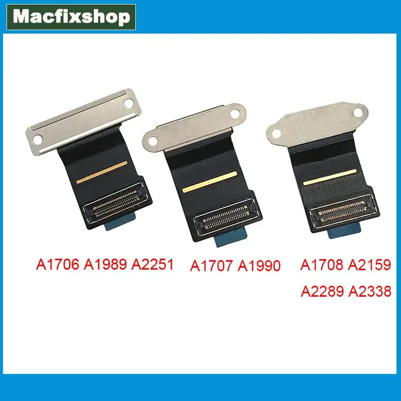 New LCD Screen Display Flex Cable For Macbook Pro A1708 A2159 A2289 A2338 A1706 A1989 A2251 A1707 A1990 2016 2017 2018 2019 2020
