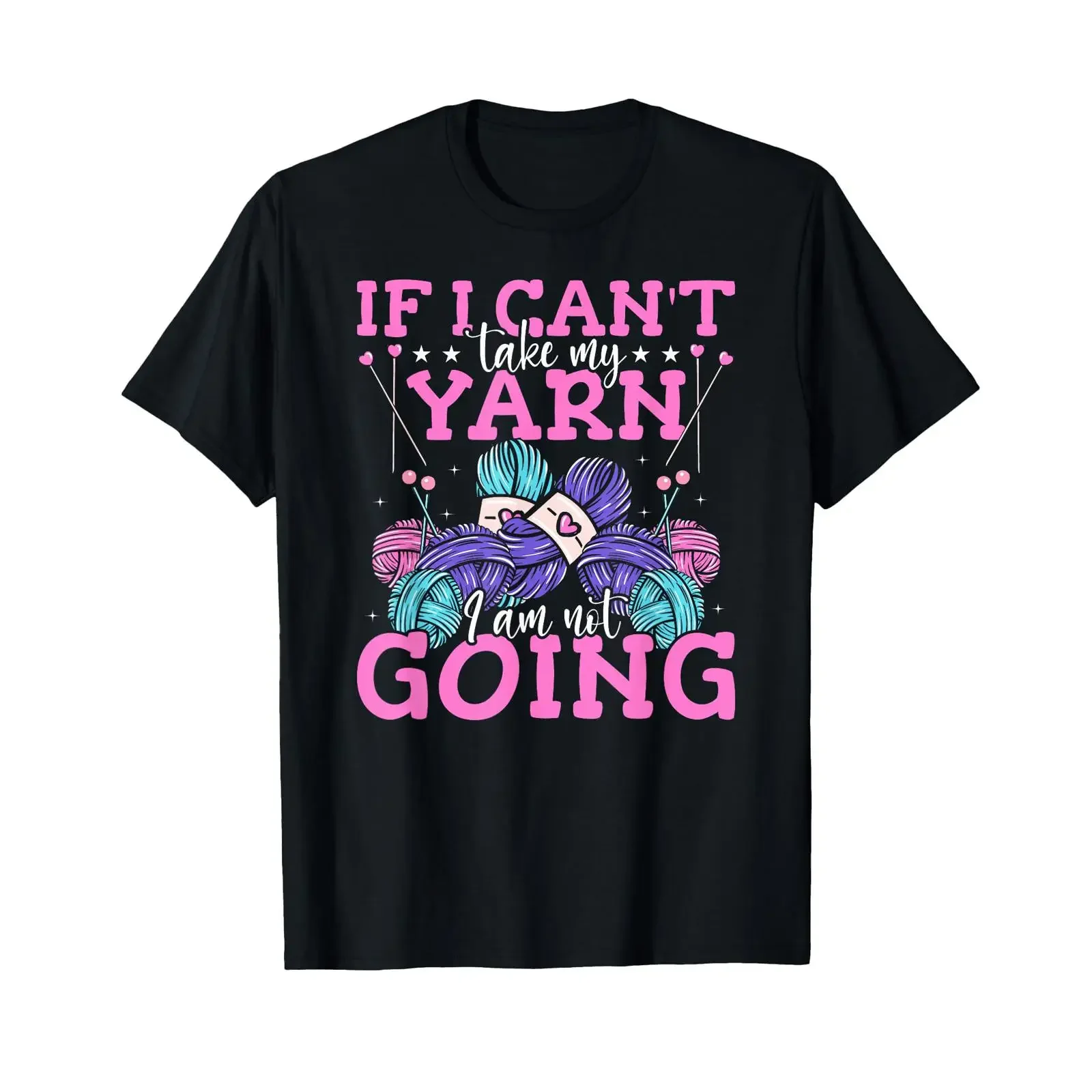 If I Can't Take My Yarn Crocheter Crochet Knitting Crafter T Shirt vintage Washed Slightly Casual designer clothes