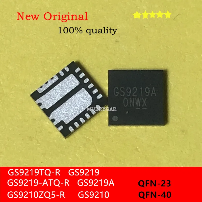 (5-200pieces/lot)100%New  GS9219TQ-R  GS9219   GS9219-ATQ-R   GS9219A  QFN-23   GS9210ZQ5-R  GS9210   GS9215Q5-R   GS9215 QFN-40