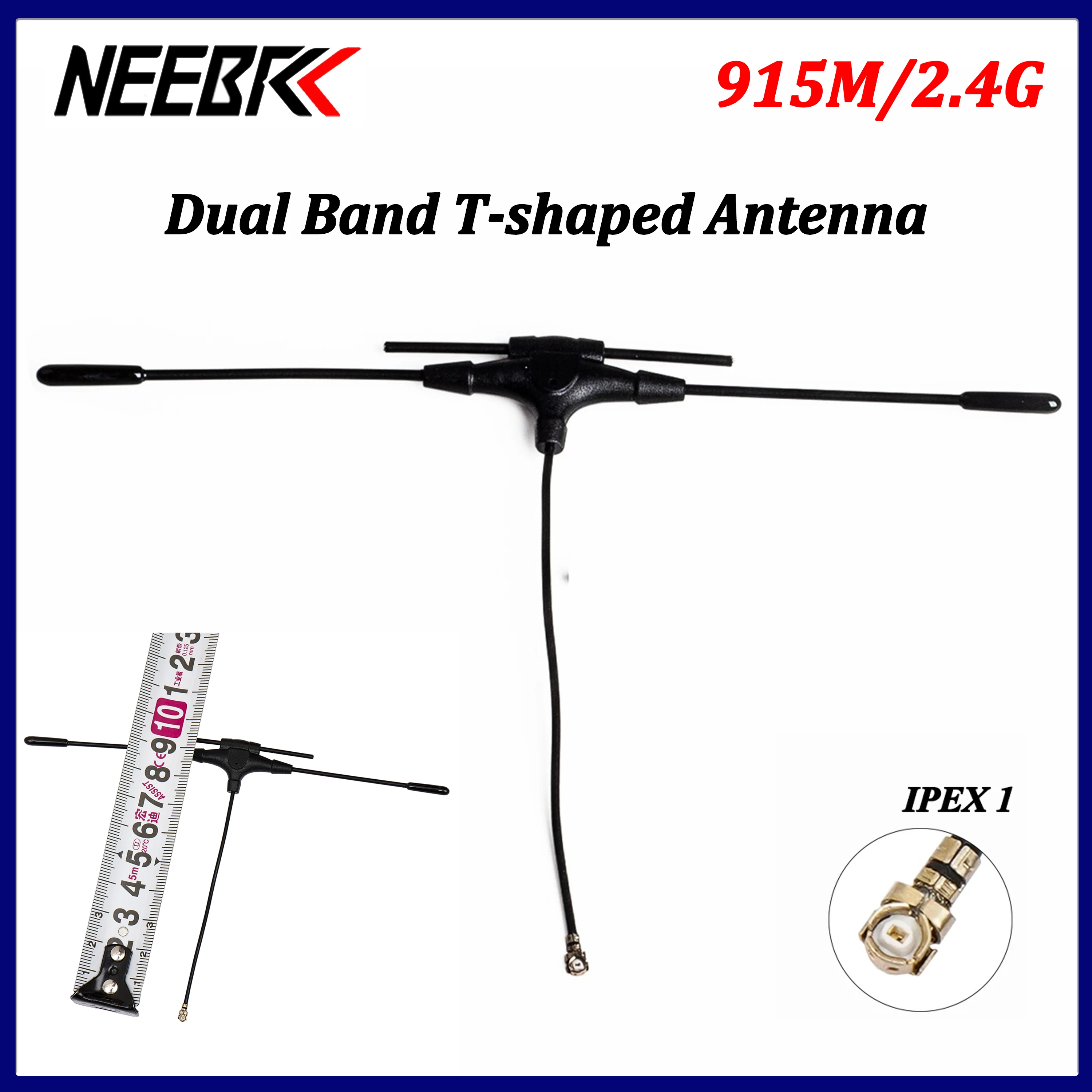 NEEBRC 915M/2.4G Dual Band T-shaped Antenna IPEX 1 Connector 80mm for RC FPV Long Range Drone ELRS ExpressLRS Receiver DIY Part