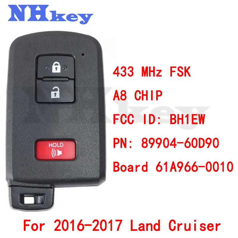 Nhkey 2016-2017 land cruiser 2 + 1 botão fsk433 mhz keyless-go inteligente chave/placa 61a966-0010/a8 chip/fcc id: bh1ew/pn: 89904-60d90