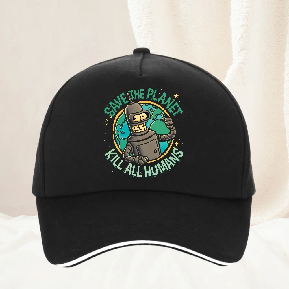 

Bendered Save the Planet Kill All Humans Baseball Cap Vintage High Quality Cartoon Snapback Unisex Outdoor Travel Soft Hats