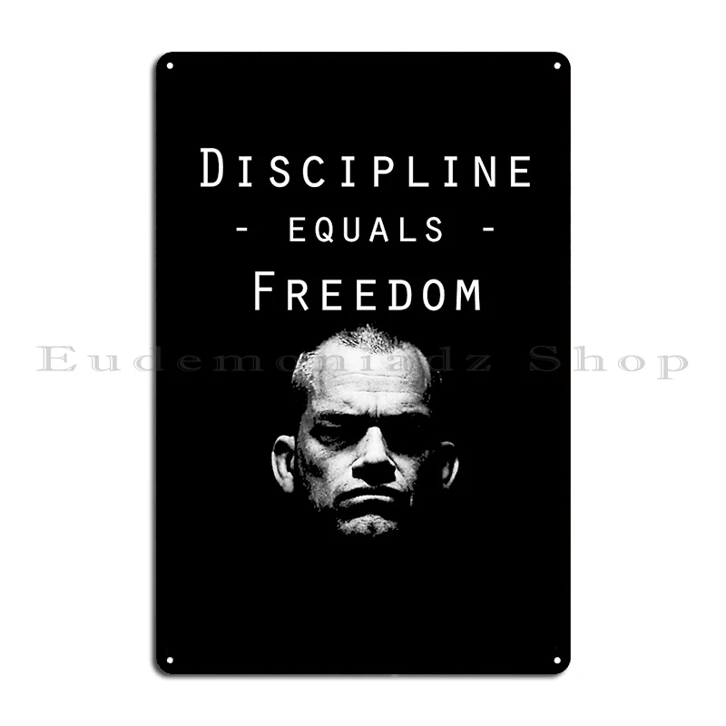 Discipline Equals Freedom Jocko Willink Quote Metal Plaque Poster Club Bar Wall Cave Retro Garage Decoration Tin Sign Posters