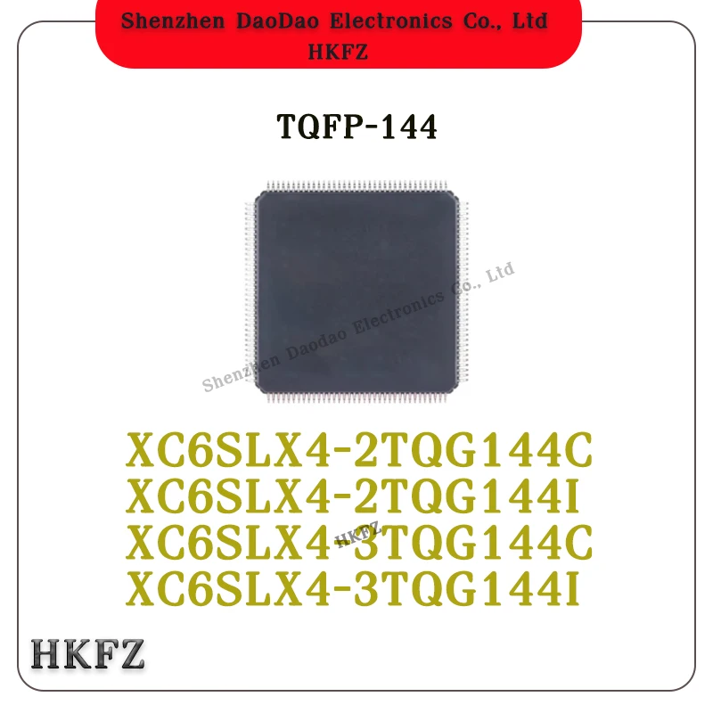 

XC6SLX4-2TQG144C XC6SLX4-2TQG144I XC6SLX4-3TQG144C XC6SLX4-3TQG144I TQFP-144 Programmable logic chip new original
