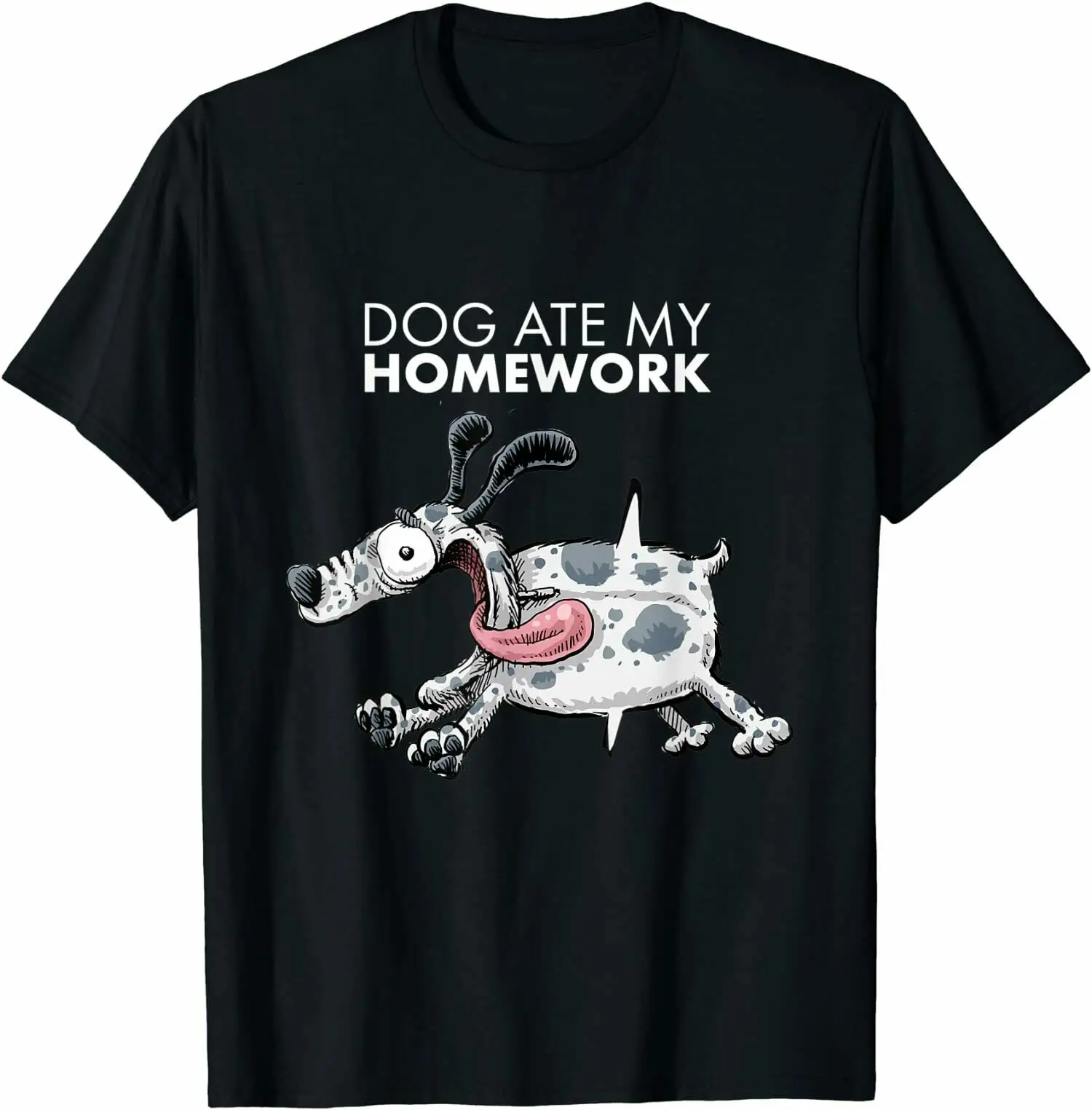 Dog Homework Premium Great Gift Idea Tee T-Shirt S-3XL Men's 100% Cotton Casual T-shirts Loose Top Size S-3XL