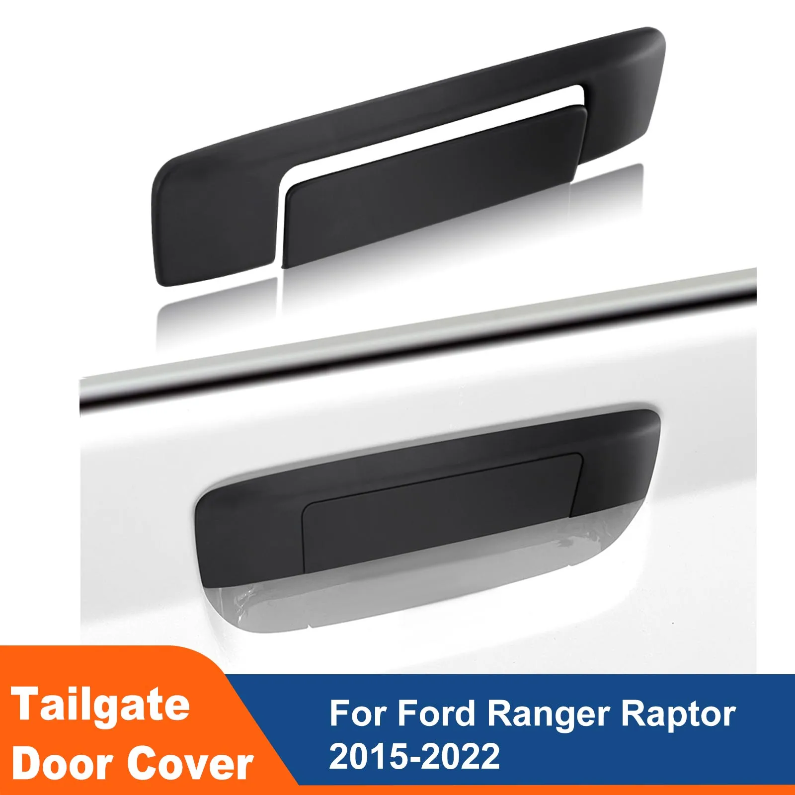 

Without Key Hole Tailgate Rear Door Handle Cover For Ford Ranger Raptor 2015 2016 2017 2018 2019 2020 2021 2022