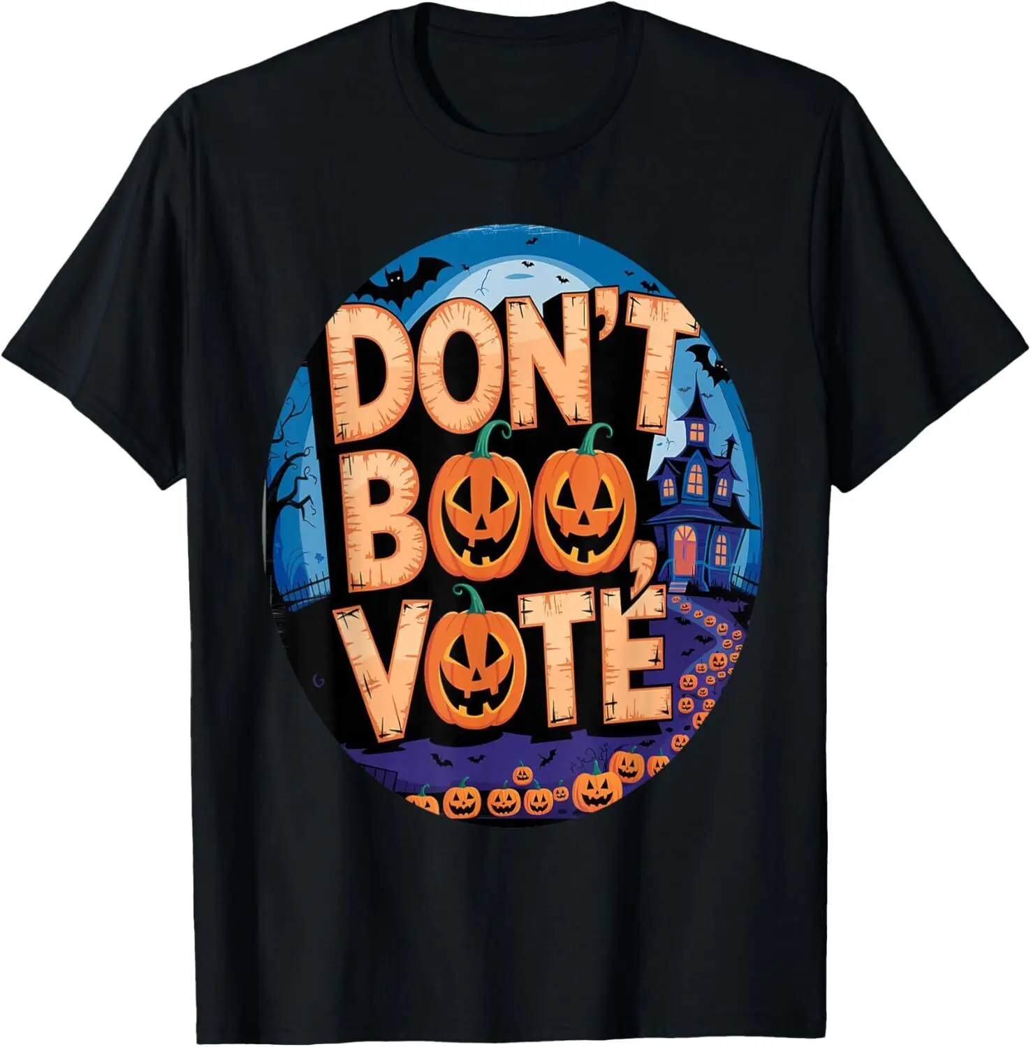 Don't Boo Vote , Hallowen Funny Pin, Kamala T-Shirt