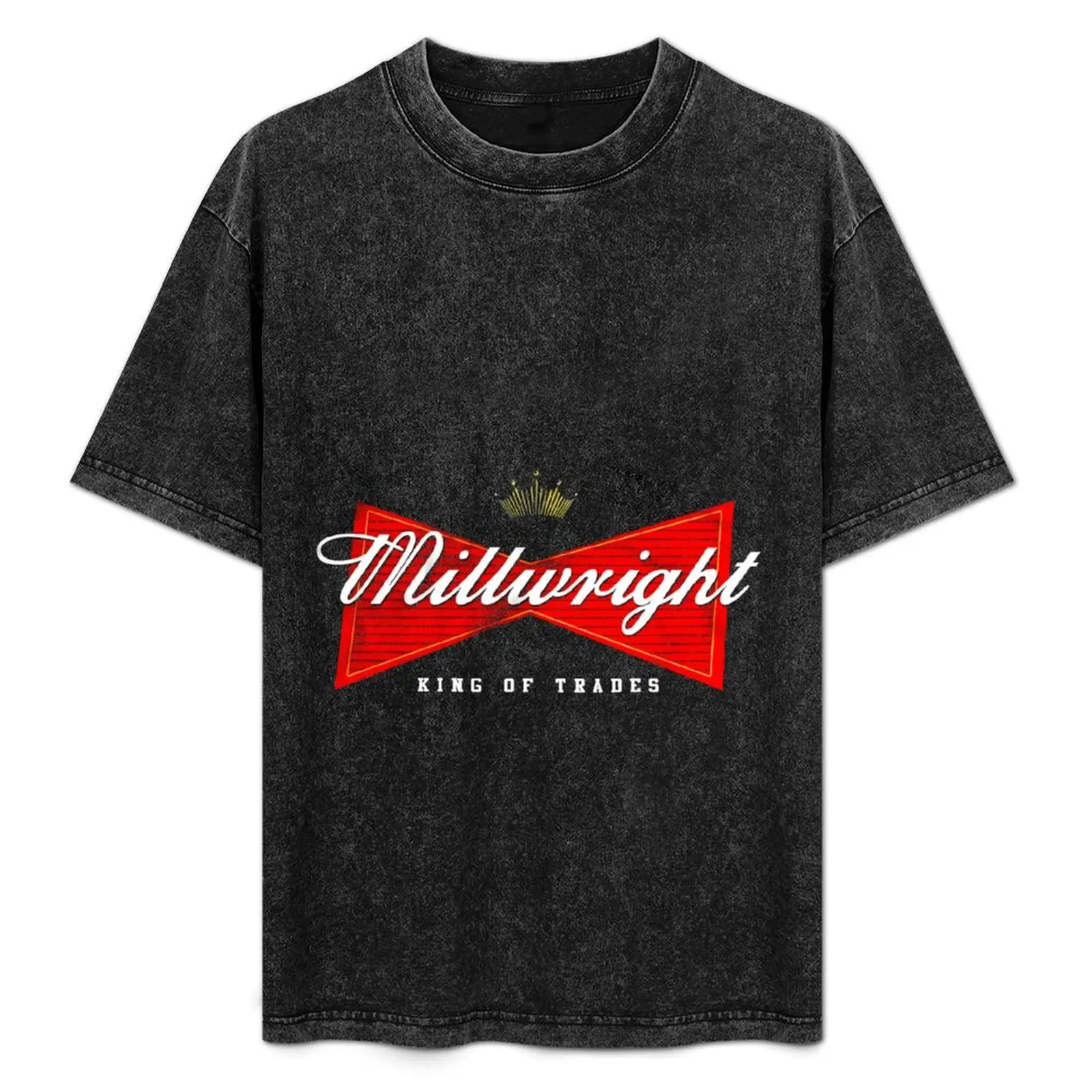 

Millwright King Of TradesMillwright T-Shirt anime t shirts oversize cotton t shirt man T-Shirt