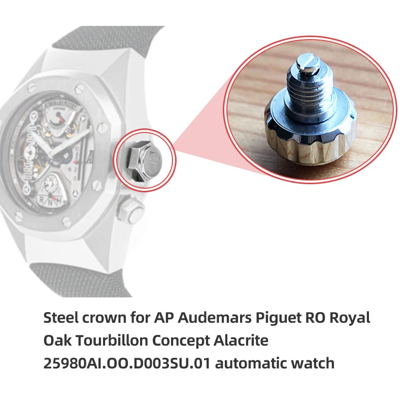 Steel Crown for Audemars Piguet Royal Oak Tourbillon Concept Alacrite AP Millenary 25980AI.OO.D003SU.01 Mechanical Watch