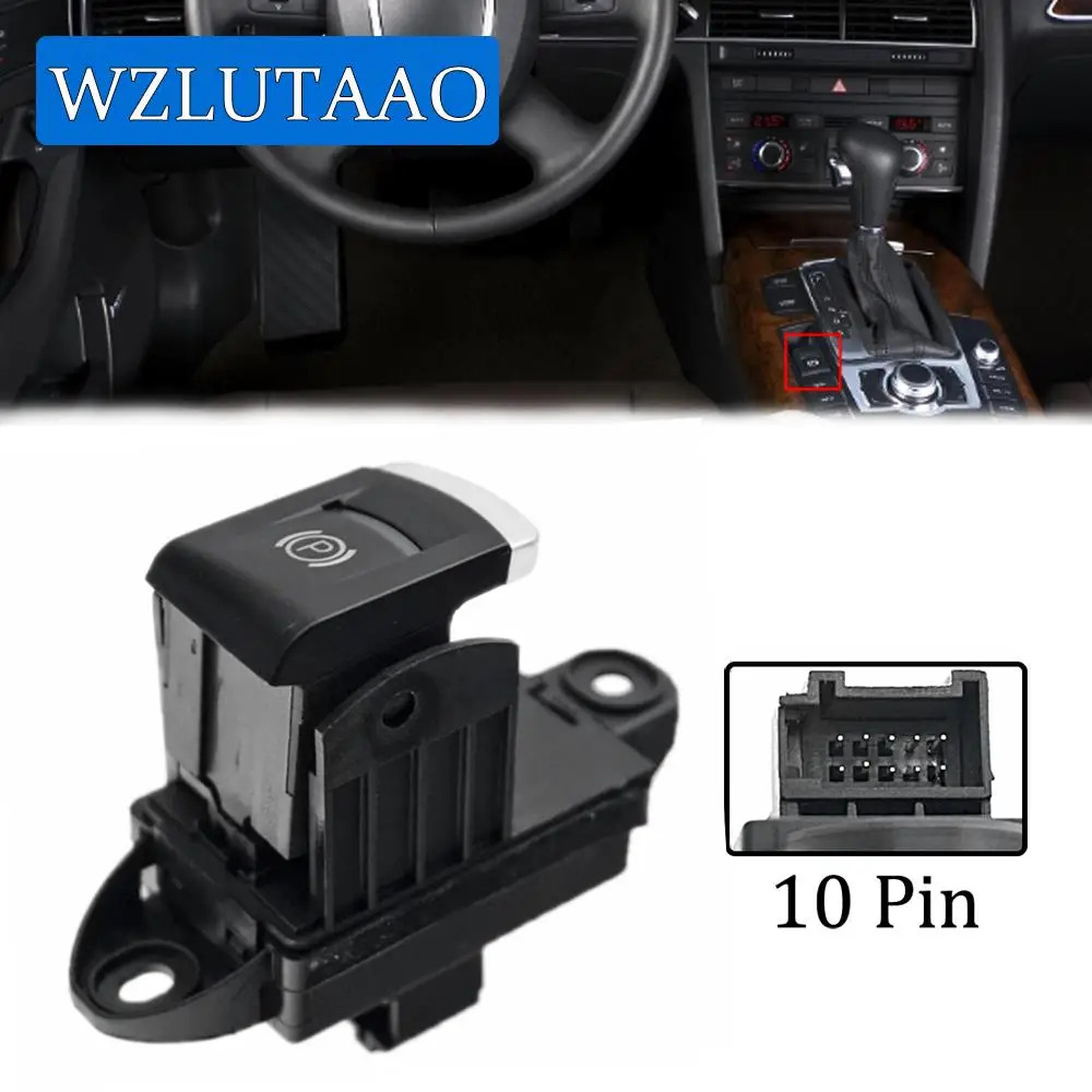 Electronic Parking Brake Control Switch Handbrake Lever 4F1927225A 4F1927225C 4F1927225 For Audi A6 C6 A6 Allroad Quattro S6 RS6