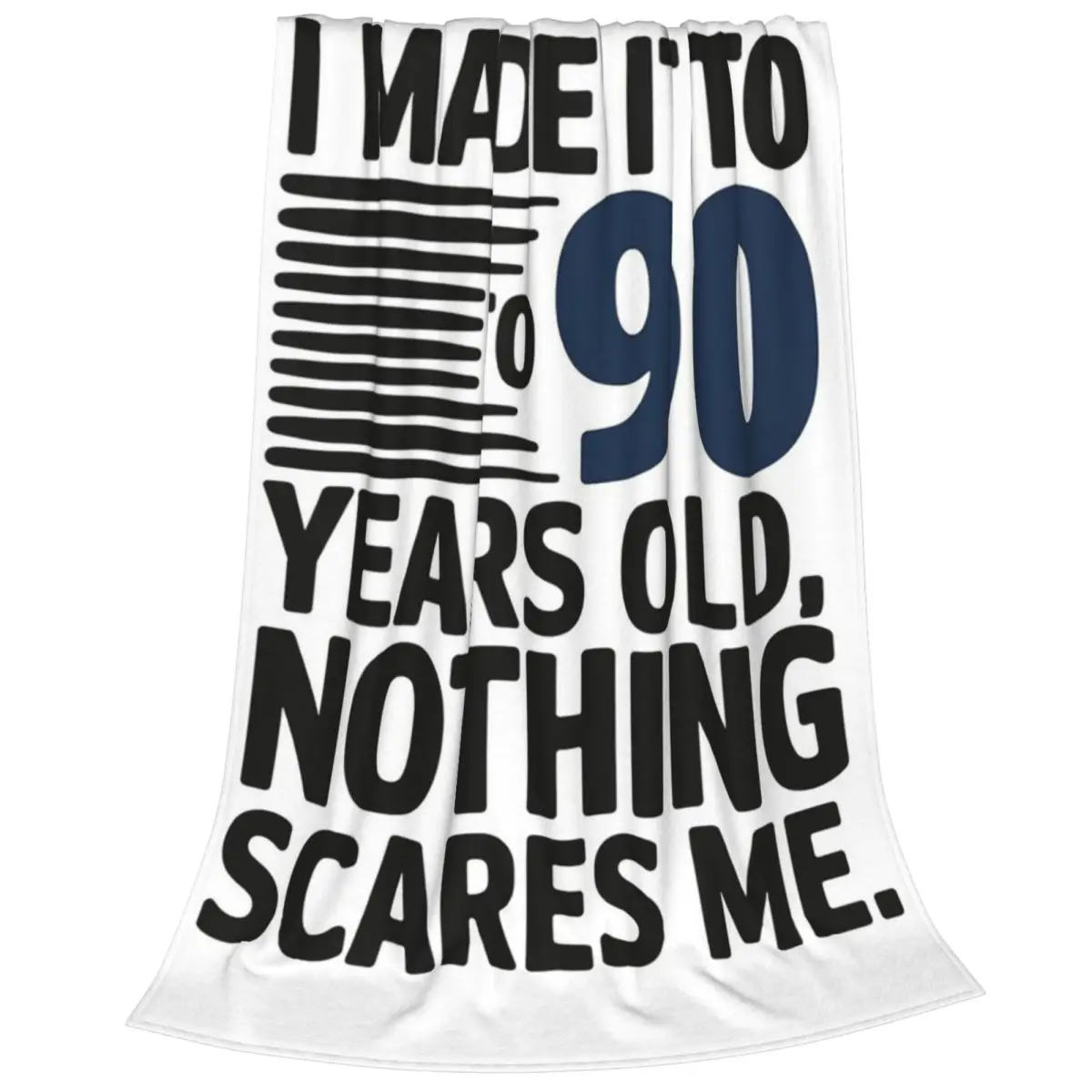 I Made It To 90 Years Old,nothing Scares Me Blankets Fleece Sofa Throw Blankets For Couch Bedding Outdoor Throws Bedspread Quilt