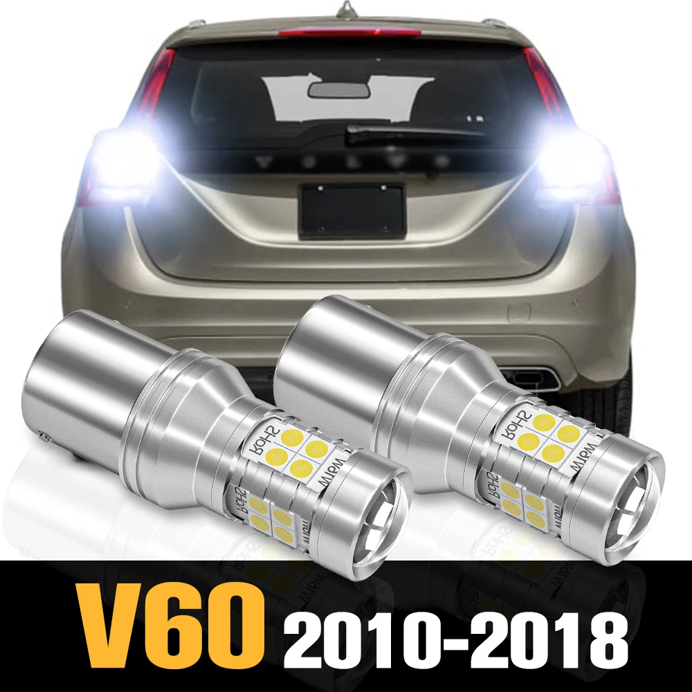 

2pcs Canbus LED Reverse Light Backup Lamp Accessories For Volvo V60 2010-2018 2011 2012 2013 2014 2015 2016 2017