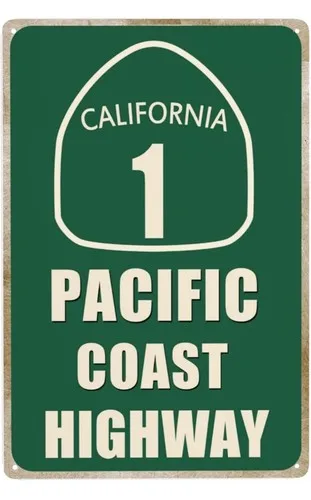 California 1 - Pacific Highway  Metal Sign - Worn Retro Look / New --Tin Sign