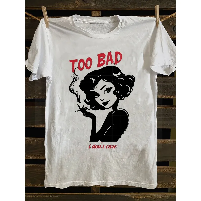 Retro 1940s Retro Emblem Girl Pattern T-shirt Soft Breathable Short Sleeve T-shirt, Too Bad to Wear, I Don't Care About Slogans