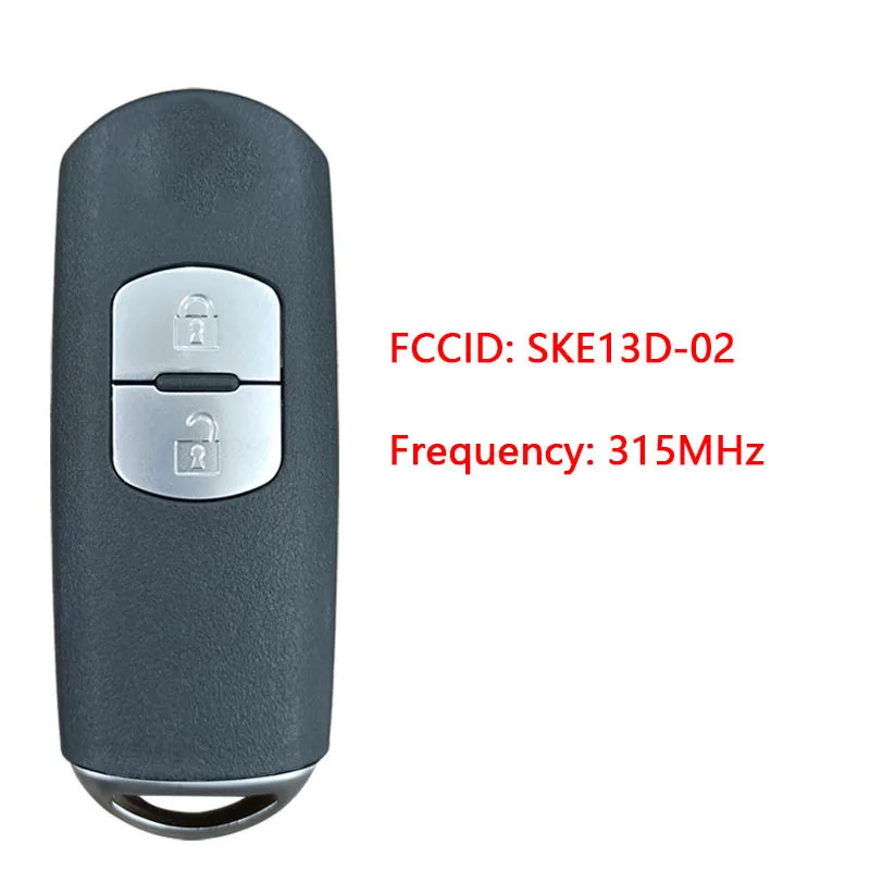CN026031 Aftermarket 2 Buttons Smart Keyless go Remote Fob FCC SKE13D-02 49 Chip 315MHz For Mazda CX3 CX5 Axela