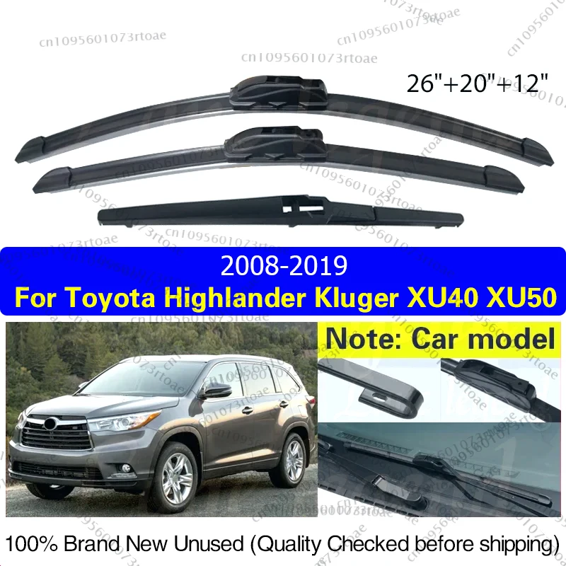 

For Toyota Highlander Kluger XU40 XU50 2008 - 2019 Car Windscreen Wiper Blades Front Rear Window Car Rain Brush 2018 26"+20"+12"