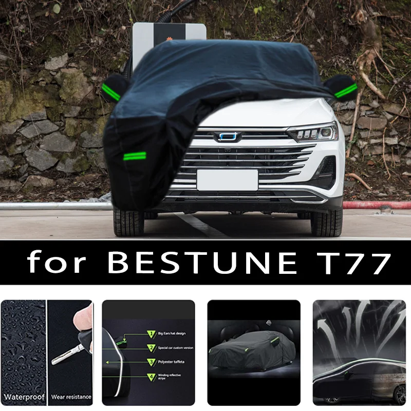 

For BESTUNE T77 Outdoor Protection Full Car Covers Snow Cover Sunshade Waterproof Dustproof Exterior Car accessories