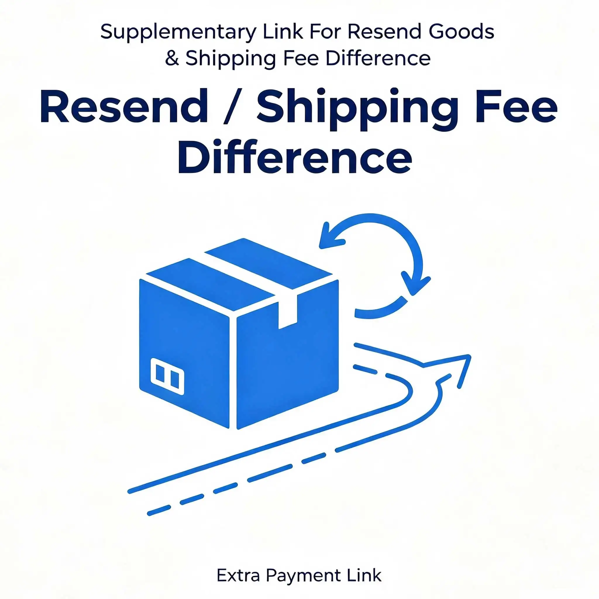 Supplementary Link For Resend Goods & Shipping Fee Difference, Contact Us Before Purchase