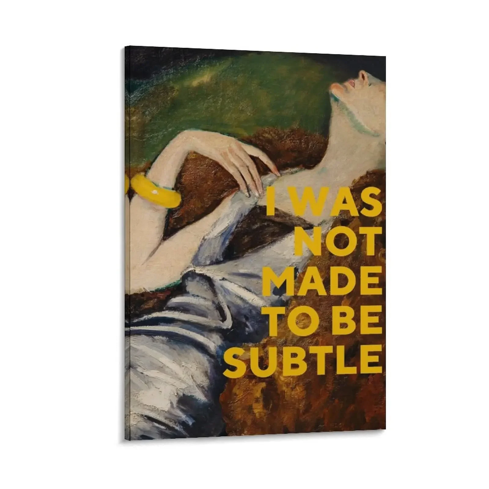 

I Was Not Made To Be Subtle Canvas Painting posters for wall Posters on the wall Decorative paintings