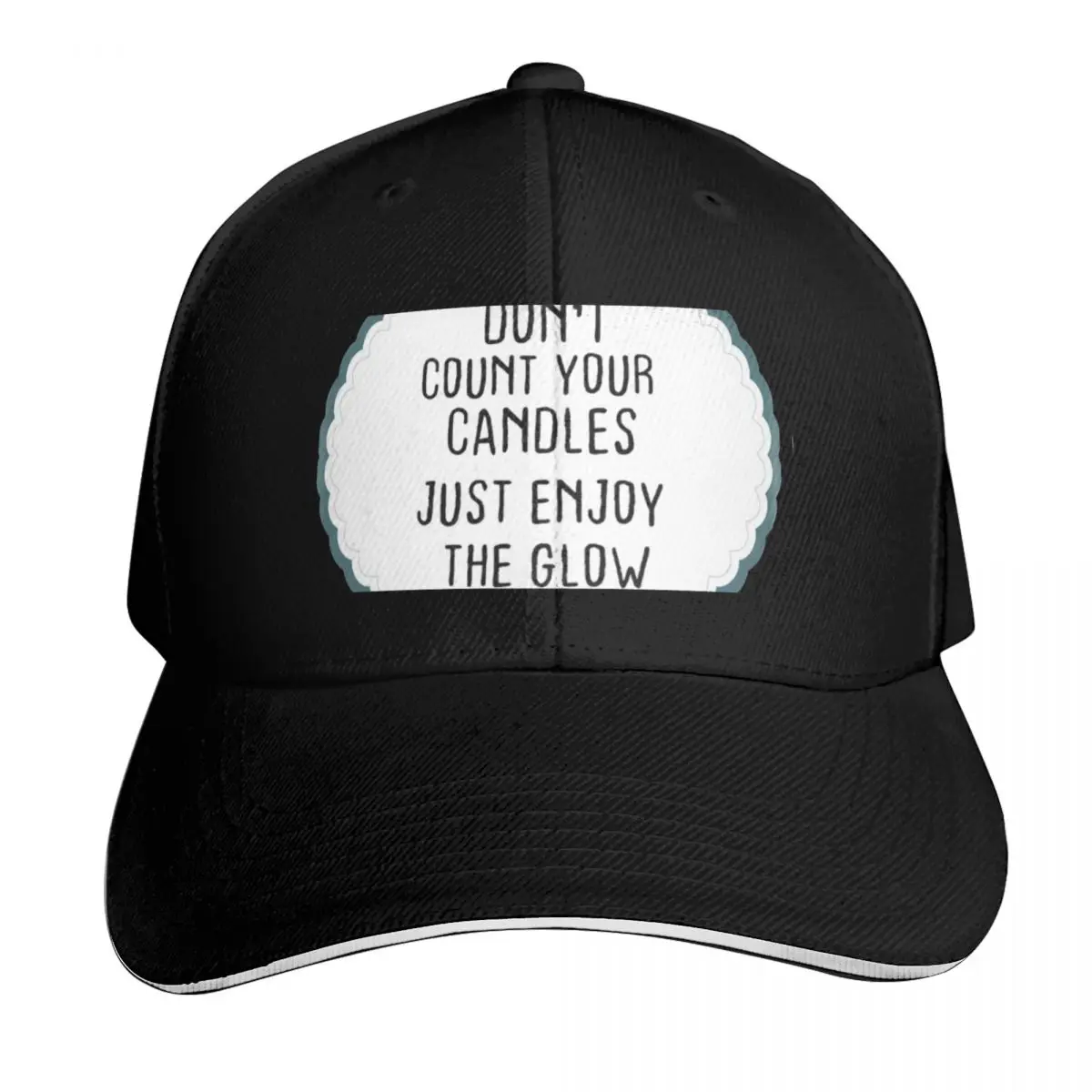 Birthday Quotes ,Don't count your candles just enjoy the glow Baseball Cap Men Women Casual Summer Sport Sun Cap