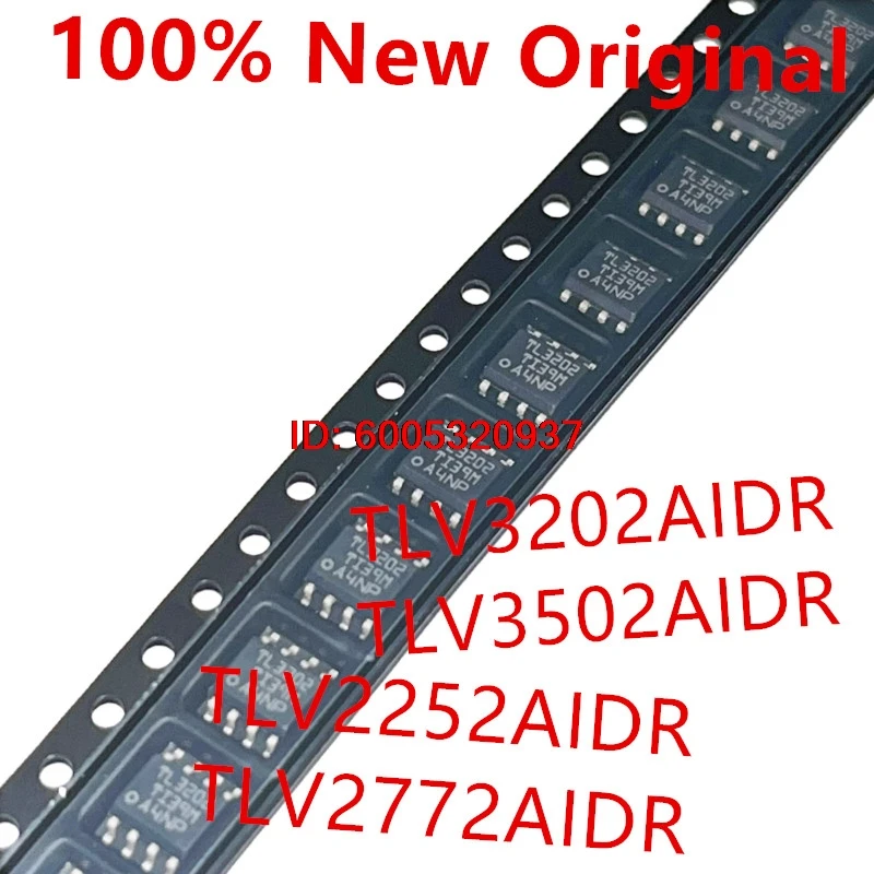 10piece  TLV3202AIDR  TL3202 、TLV3502AIDR  TLV3502 、TLV2252AIDR  V2252A 、TLV2772AIDR  2772AI  New Output Comparators chip