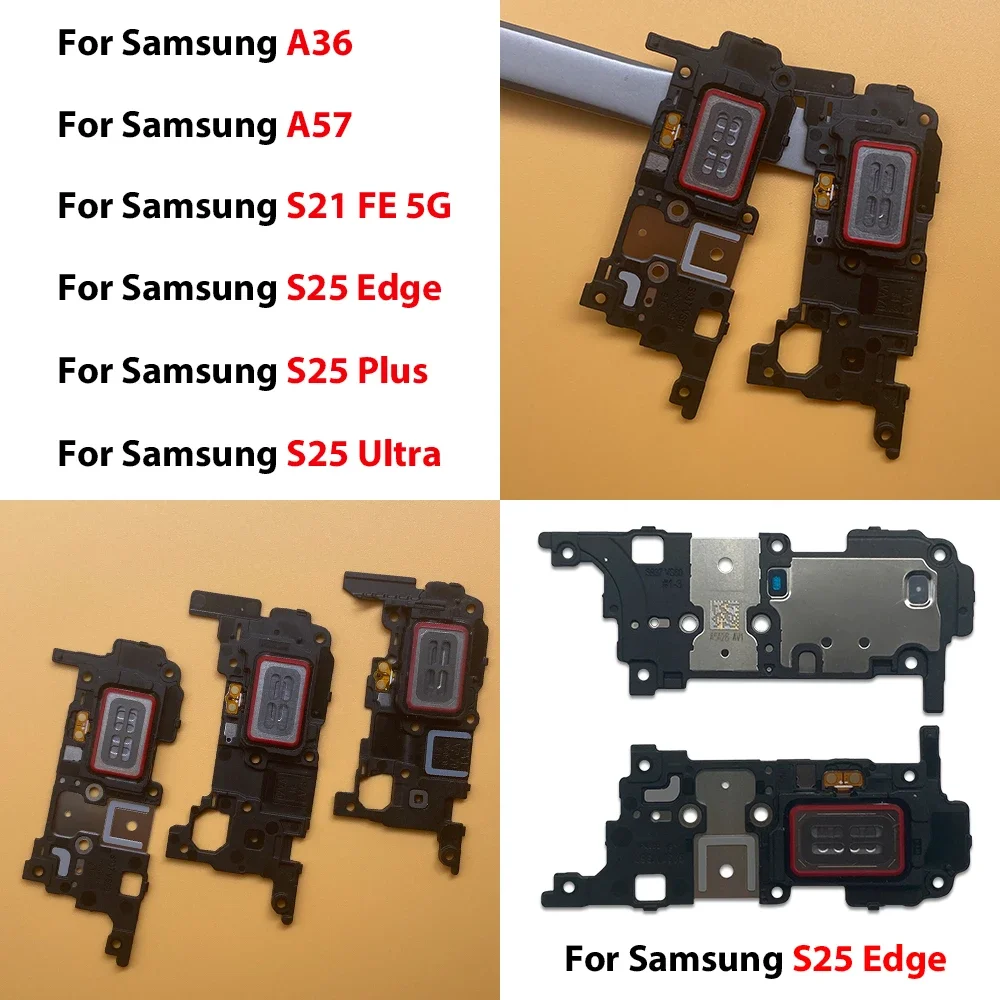 Ear Earpiece Speaker A36 A57 S21 FE 5G S25 Edge S25 plus S25 Ultra S25 Earphone Top Sound Receiver