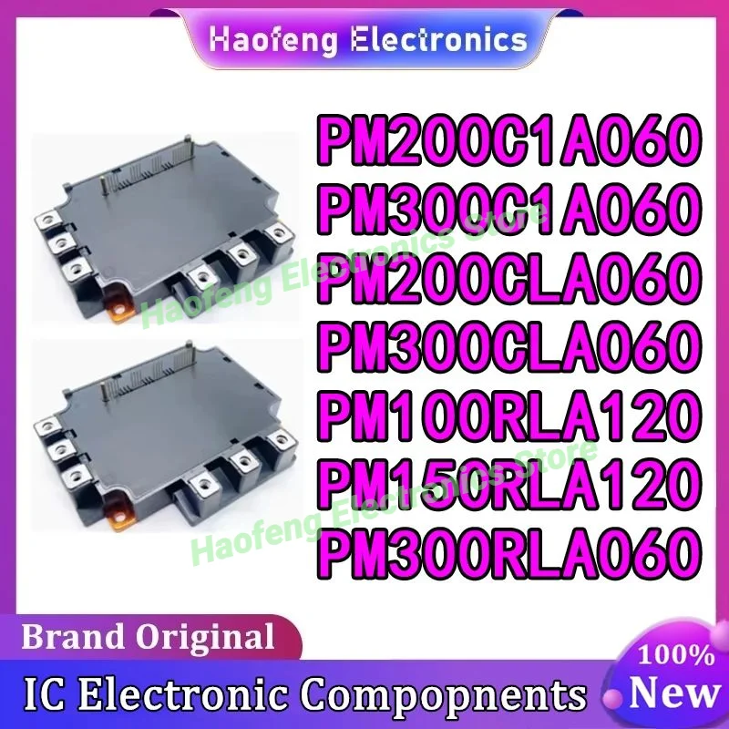 

PM200C1A060 PM300C1A060 PM200CLA060 PM300CLA060 PM100RLA120 PM150RLA120 PM300RLA060 НОВЫЙ модуль IPM