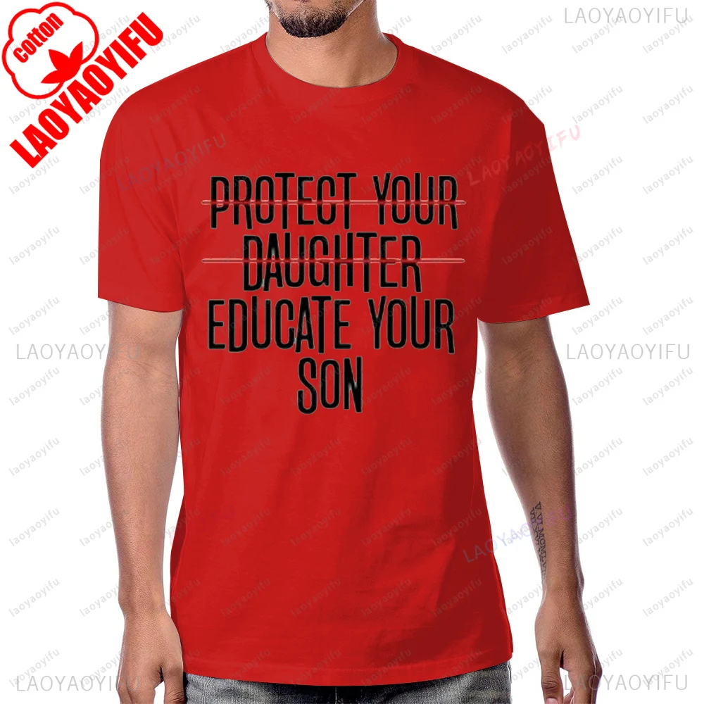 Feminist Human Rights Women Empowerment T Shirt Equality Slogan Girl Power TShirt Protect Your Daughter Educate Your Son T-shrit